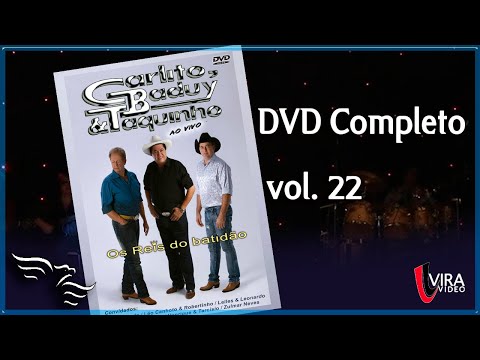 CARLITO, BADUY E TAQUINHO - Ao vivo - vol. 22  - DVD Completo