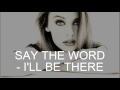 Kylie Minogue - Say The Word (I'll Be There)