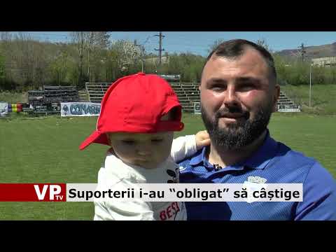 Suporterii i-au “obligat” să câștige