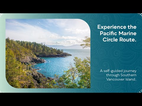 Experience the Pacific Marine Circle Route | A self-guided journey through southern Vancouver Island