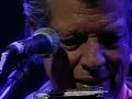 John Hammond - Just your fool - Natu Nobilis Blues Festival 2003