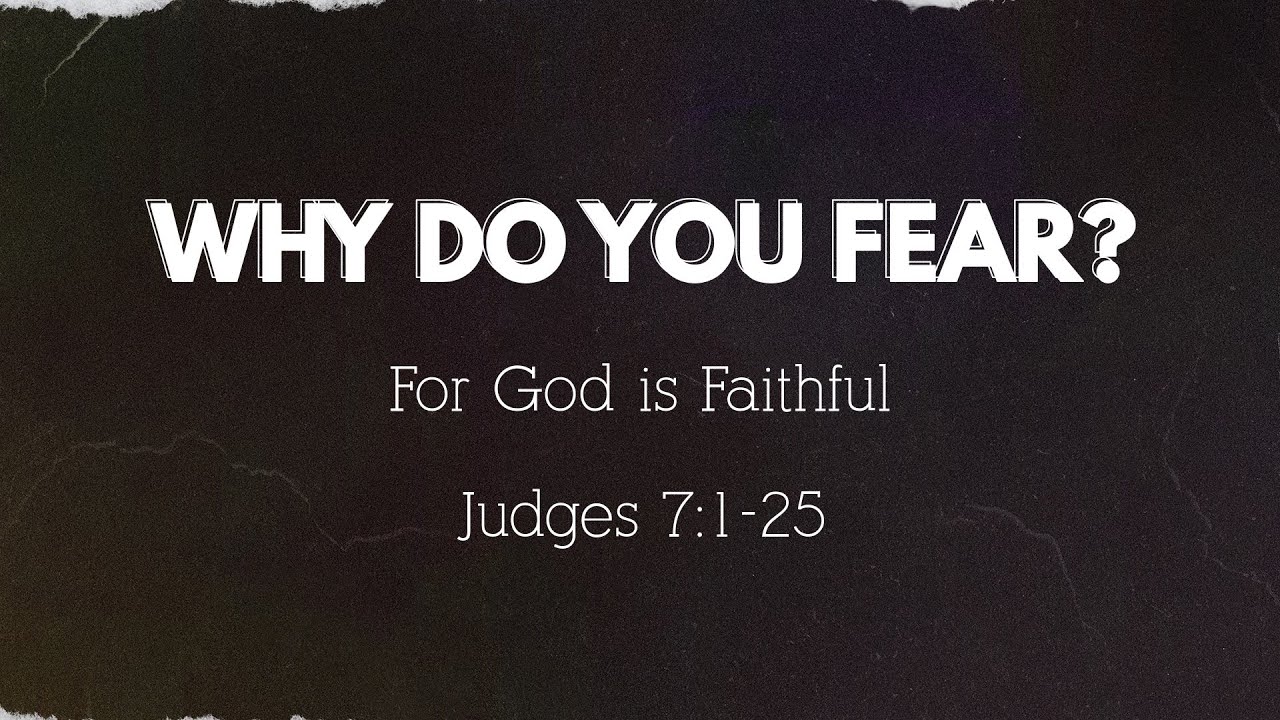 Why Do You Fear?