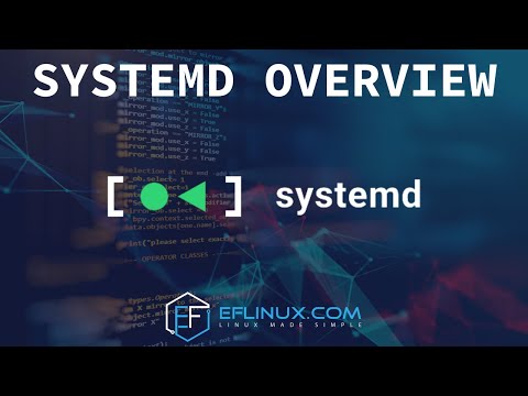 An Overview of Systemd