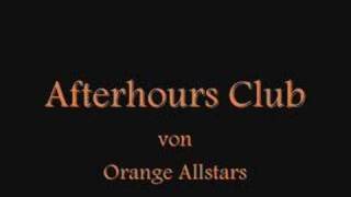 Orange Allstars - Afterhours Club