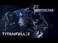 Titanfall 2 Official Titan Trailer: Meet Northstar