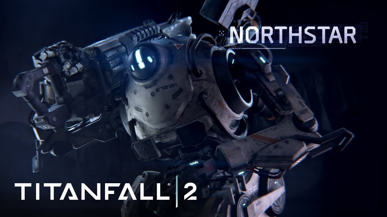Titanfall 2 Official Titan Trailer: Meet Northstar - YouTube