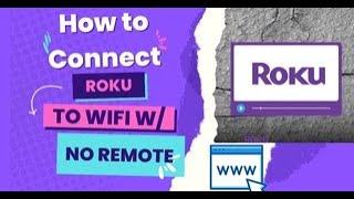 How To Connect Roku to WiFi Without Remote (Even if WiFi Changed)