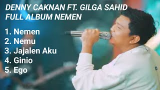 Download lagu ALBUM DENNY CAKNAN FEAT GILGA SAHID - NEMU - NEMEN - Full Album TERBARU 2023 mp3