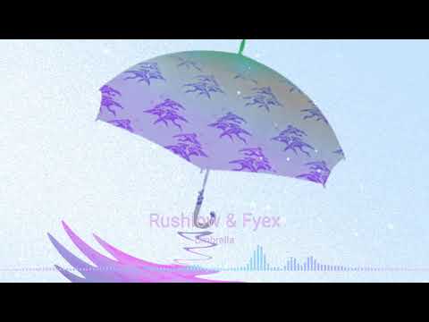 Rushlow & Fyex - Umbrella