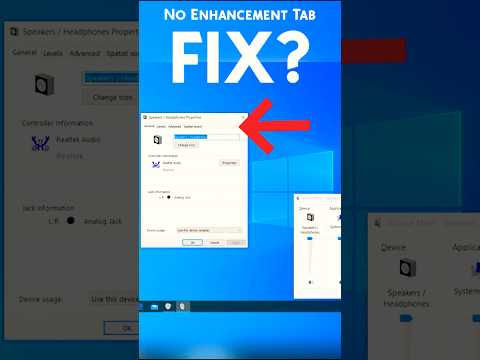 Fix No Enhancement Tab in Sound Settings on Windows 10 EASY