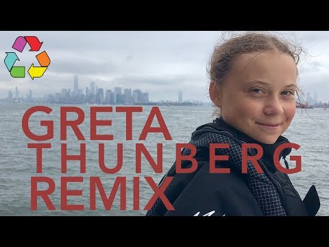 Greta Thunberg Remix
