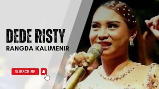 Download lagu RANGDA KALI MENIR Voc DEDE RISTY I LIVE MUSIC ' DEDE RISTY ' GANJENE PANTURA I mp3