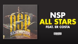 NSP - 15 - ALL STARS [feat. ER COSTA - prod. DJ RAW]