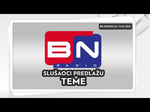 Slušaoci predlažu teme || BN KONEKCIJA