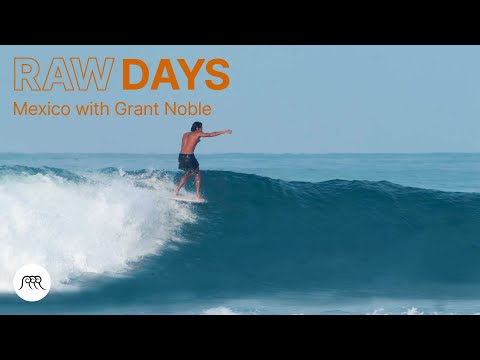 RAW DAYS | Grant Noble in Mexico | Epic left-hander waves longboard surfing session