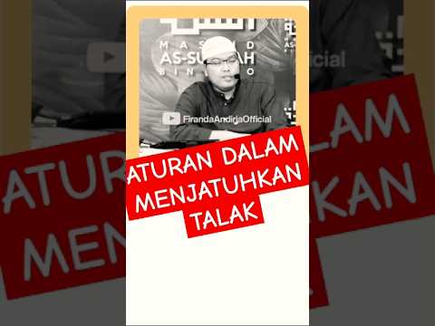 ATURAN DALAM MENJATUHKAN TALAK, Ustadz Dr. Firanda Andirja, MA #ustadzfiranda #sunnah
