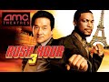 AMC Previews Rush Hour 3 August 10 2007