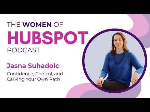 Jasna Suhadolc on Building a Women-Led HubSpot Agency | Women of HubSpot