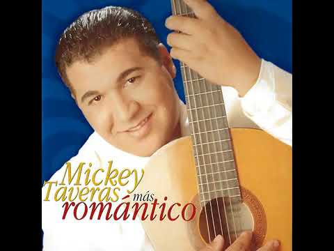Cuando Acaba El Placer - Mickey Taveras