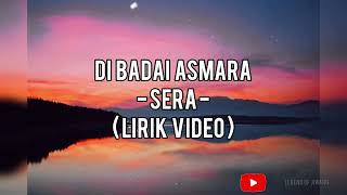 Download lagu Di badai asmara - Sera (Lirik video) mp3 Download lagu Di badai asmara - Sera (Lirik video) mp3