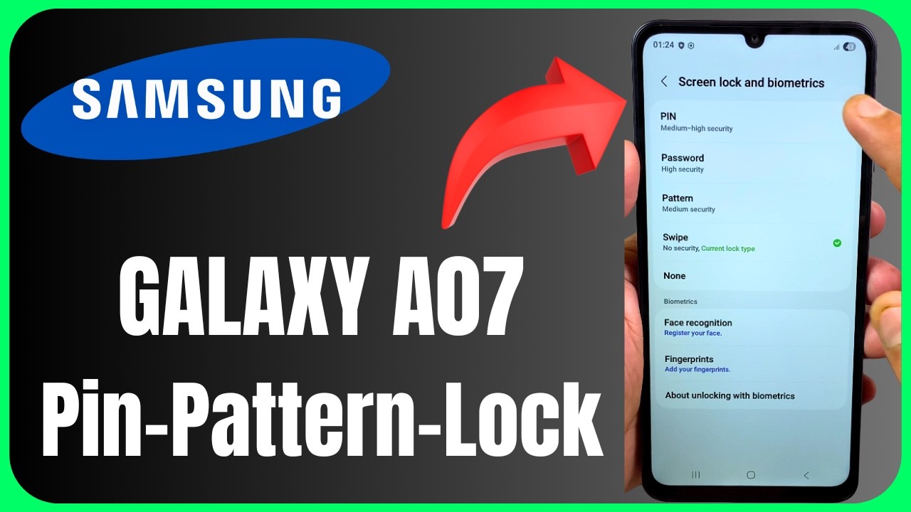 Screen Lock Protection | Password, Pattern & PIN Setup Galaxy A07