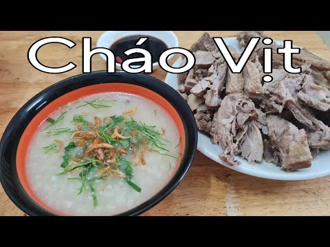 Cách nấu cháo Vịt thơm ngon  đơn giản tại nhà
