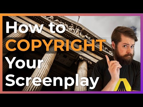 How to Copyright a Screenplay: Step-by-Step Guide
