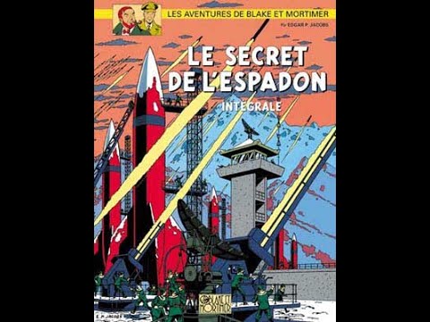 Les aventures de Blake et Mortimer - le Secret de l'Espadon