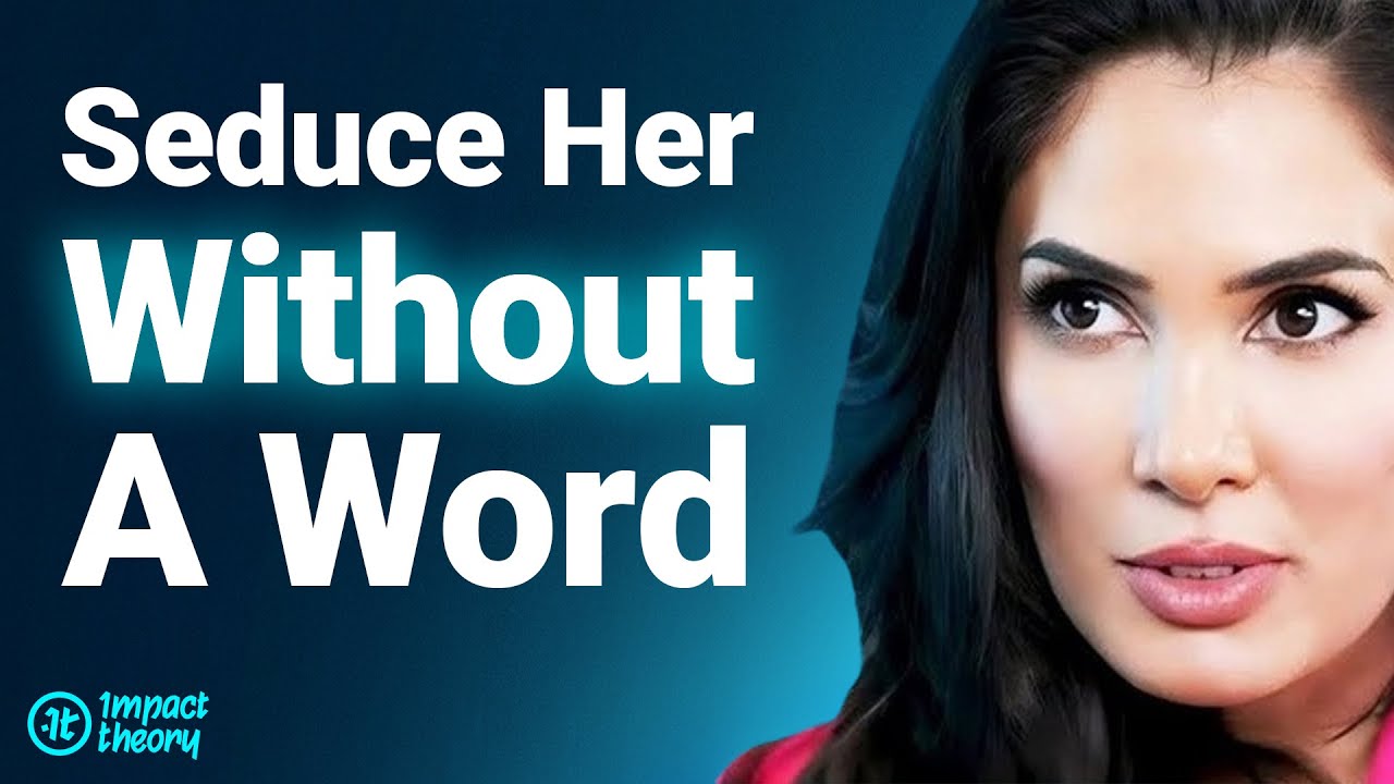Turning Women On: How To Master Seduction, Power, Confidence & Charisma | Sadia Khan