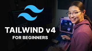 Tailwind CSS v4 for Beginners | Full Course 2026