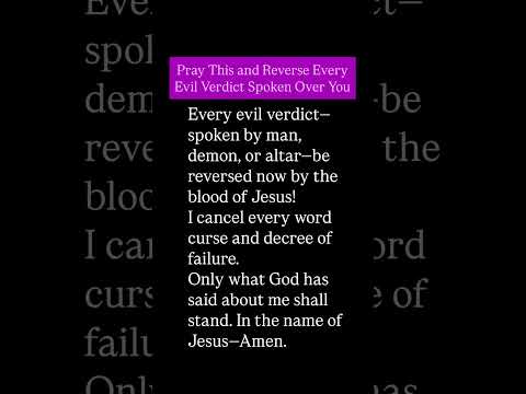 Pray This and Reverse Every Evil Verdict Spoken Over You