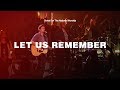 Let Us Remember - Chris Martin | Christ For The Nations Worship