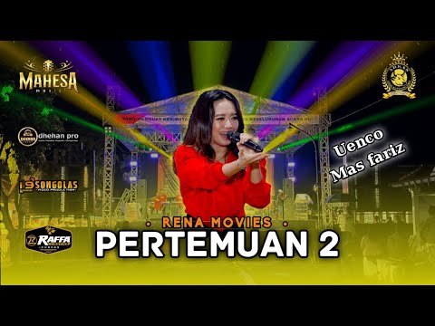 PERTEMUAN 2  |  RENA MOVIES  |  MAHESA MUSIC  |  LIVE ARKAS GENERATION JOMBANG