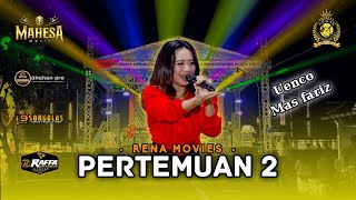 Download lagu PERTEMUAN 2  |  RENA MOVIES  |  MAHESA MUSIC  |  LIVE ARKAS GENERATION JOMBANG mp3