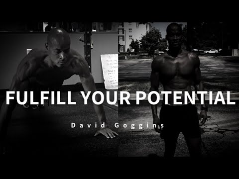 FULFILL YOUR POTENTIAL - David Goggins | Motivational Speech 