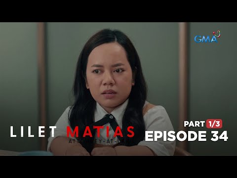 Lilet Matias, Attorney-At-Law: Lilet, hindi maalala ang kahihiyan niya! (Full Episode 34 – Part 1/3)
