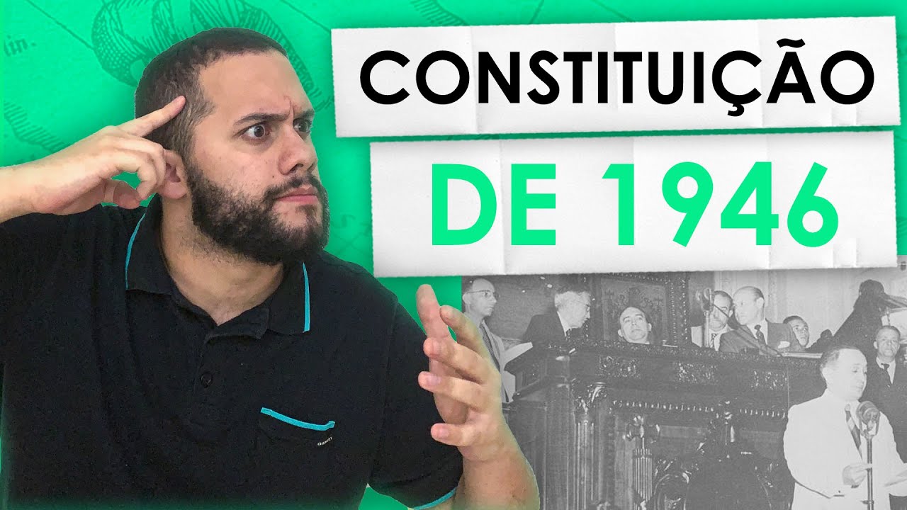 Constituição de 1946 - SOS História {Prof.Pedro Riccioppo}