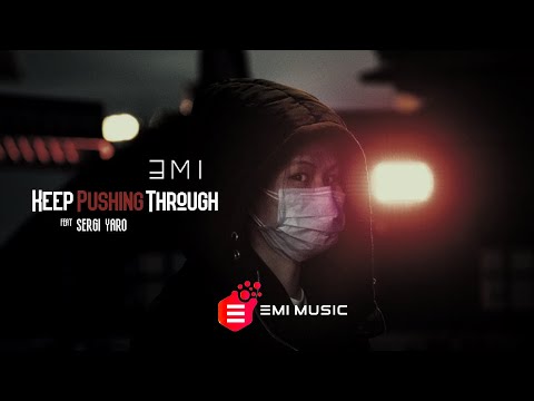 EMI - Keep Pushing Through (Feat Sergi Yaro)