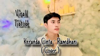 Download lagu Keranda Cinta - Ramdhani ( Cover ) Versi Slow mp3