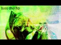 Skrillex, Ahadadream & Raf Saperra - Bass Dhol (MAYETRIX & Endless Flip)