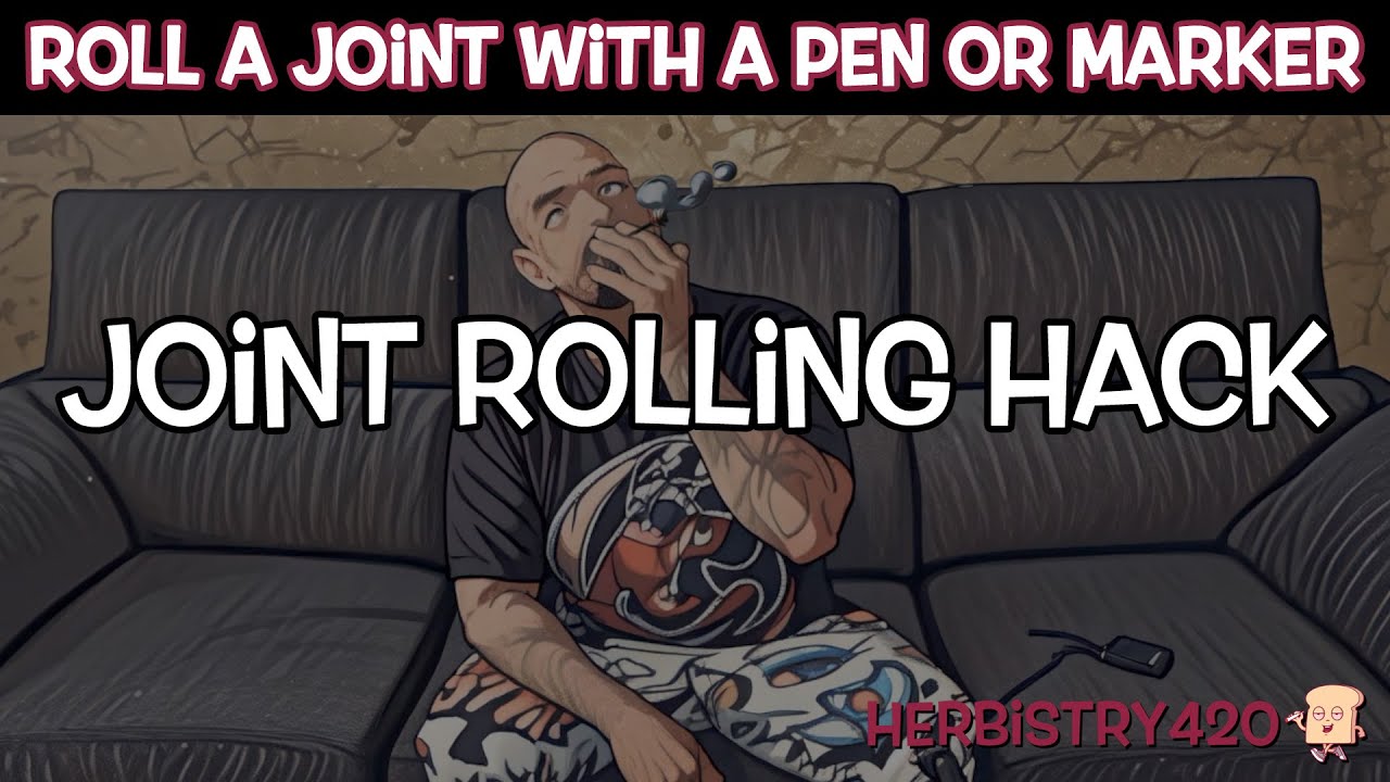 Roll a Joint with a Pen — 5 Best Tips for Perfect Joints