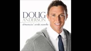 Only here for a little while- Doug Anderson