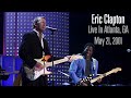 Eric Clapton Live In Atlanta GA 2001 05 21 NEW SOURCE