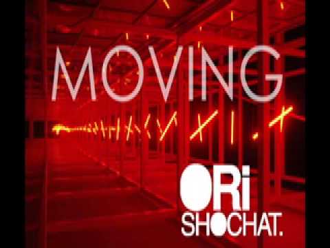 Ori Shochat "Moving"
