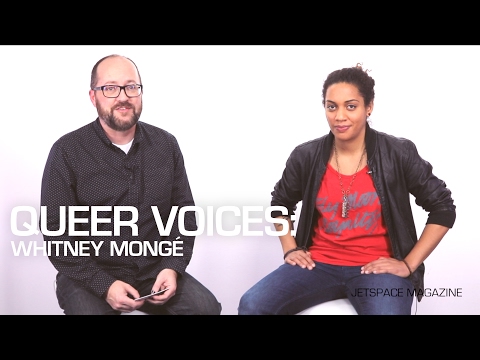 Queer Voices: Whitney Mongé