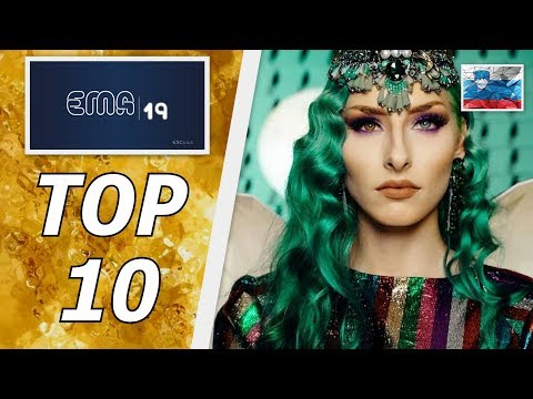 EMA 2019 | MY TOP 10 | EUROVISION 2019 SLOVENIA