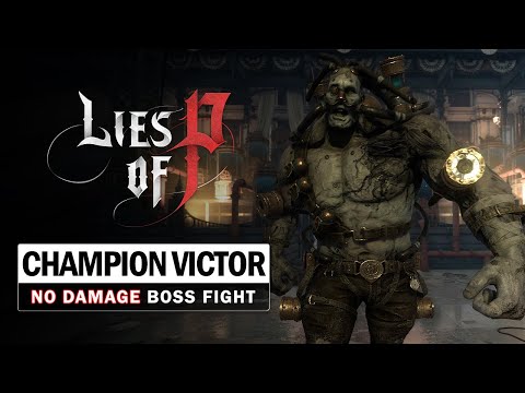 Lies of P - Champion Victor Boss Fight (No Damage)