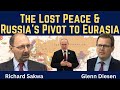 Richard Sakwa The Lost Peace Russia S Pivot To Eurasia