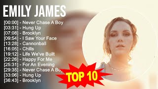 Emily James 2023 MIX - TOP 10 BEST SONGS