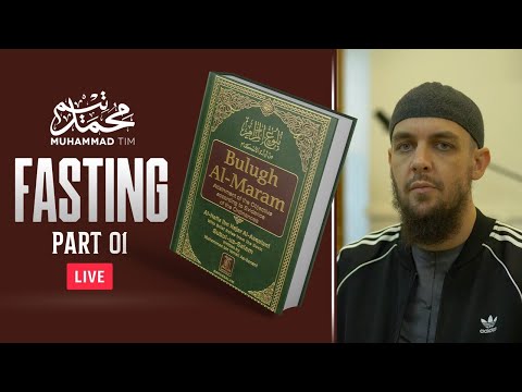 Buloogh al-Maram | The Book of Fasting 01 | Hadeeth 527-529  | Muhammad Tim Humble